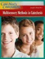 Multisensory Methods In Catechesis