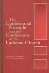 The Confessional Principle And The Confessional Of The Lutheran Church