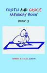 Truth And Grace Memory Book: Book 2