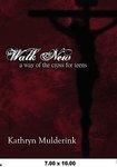 Walk New: A Way Of The Cross For Teens