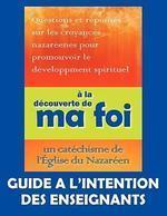 La D Couverte De Ma Foi (Guide L'Intention Des Professeurs)