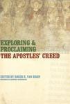 Exploring And Proclaiming The Apostles' Creed