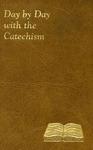 Day By Day With The Catechism