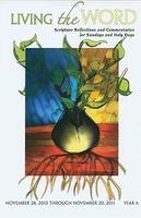 Living The Word, Year A: Scripture Reflections And Commentaries For Sundays And Holy Days