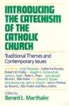 Introducing The Catechism Of The Catholic Church: Traditional Themes And Contemporary Issues