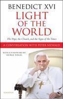 Light Of The World: The Pope, The Church, And The Signs Of The Times