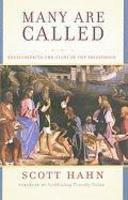 Many Are Called: Rediscovering The Glory Of The Priesthood