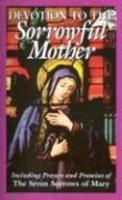 Devotion To The Sorrowful Mother