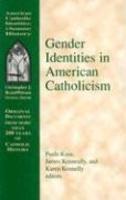 Gender Identities In American Catholicism