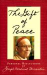 The Gift Of Peace: Personal Reflections