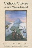 Catholic Culture In Early Modern England