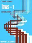 Laws--1, Laws Of God's World: For Lower Juniors