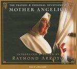 The Prayers And Personal Devotions Of Mother Angelica