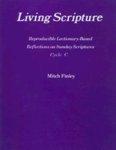 Living Scripture: Reproducible Lectionary-Based Reflections On Sunday Scriptures: Cycle C