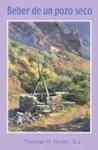 Beber De Un Pozo Seco