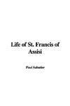 Life Of St. Francis Of Assisi