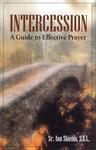 Intercession: A Guide To Effective Prayer