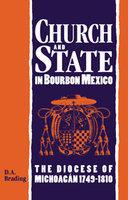 Church And State In Bourbon Mexico