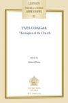 Yves Congar: Theologian Of The Church