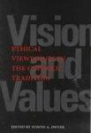 Vision And Values: Ethical Viewpoints In The Catholic Tradition