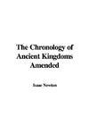 The Chronology Of Ancient Kingdoms Amended
