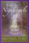 Song Of The Nightingale: A Modern Spiritual Canticle