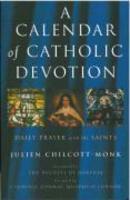 A Calendar Of Catholic Devotion