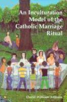 An Inculturation Model Of The Catholic Marriage Ritual