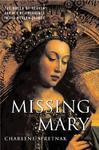 Missing Mary: The Queen Of Heaven And Her Re-Emergence In The Modern Church