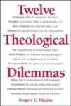 Twelve Theological Dilemmas