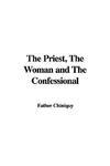 The Priest, The Woman And The Confessional