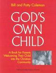 God's Own Child: Parent's Book God's Own Child: Parent's Book