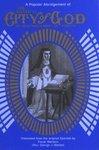 The Mystical City Of God - Abridged: Popular Abridgement Of The Divine History And Life Of The Virgin Mother Of God