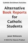 Alternative Book Reports For Catholic Students