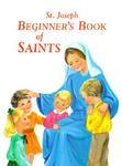 New. . . Saint Joseph Beginner's Book Of Saints