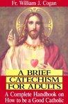 A Brief Catechism For Adults