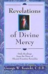 Revelations Of Divine Mercy: Daily Readings From The Diary Of Blessed Faustina Kowalska