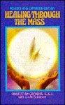 Healing Through The Mass