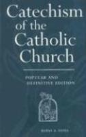 Catechism Of The Catholic Church, Popular And Definitive Edition