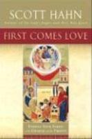 First Comes Love: Finding Your Family In The Church And The Trinity