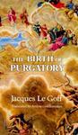 The Birth Of Purgatory Birth Of Purgatory Birth Of Purgatory