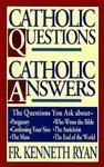 Catholic Questions, Catholic Answers