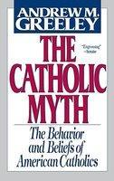 The Catholic Myth The Catholic Myth