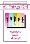All Things Girl: Modern And Modest All Things Girl: Modern And Modest