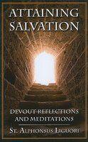 Attaining Salvation: Devout Reflections And Meditations