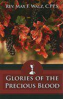 The Glories Of The Precious Blood