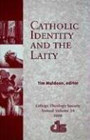 Catholic Identity And The Laity