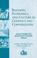 Religion, Economics, And Culture In Conflict And Conversation