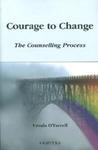 Courage To Change: The Counselling Process