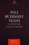 Pali Buddhist Texts: An Introductory Reader And Grammar Pali Buddhist Texts: An Introductory Reader And Grammar